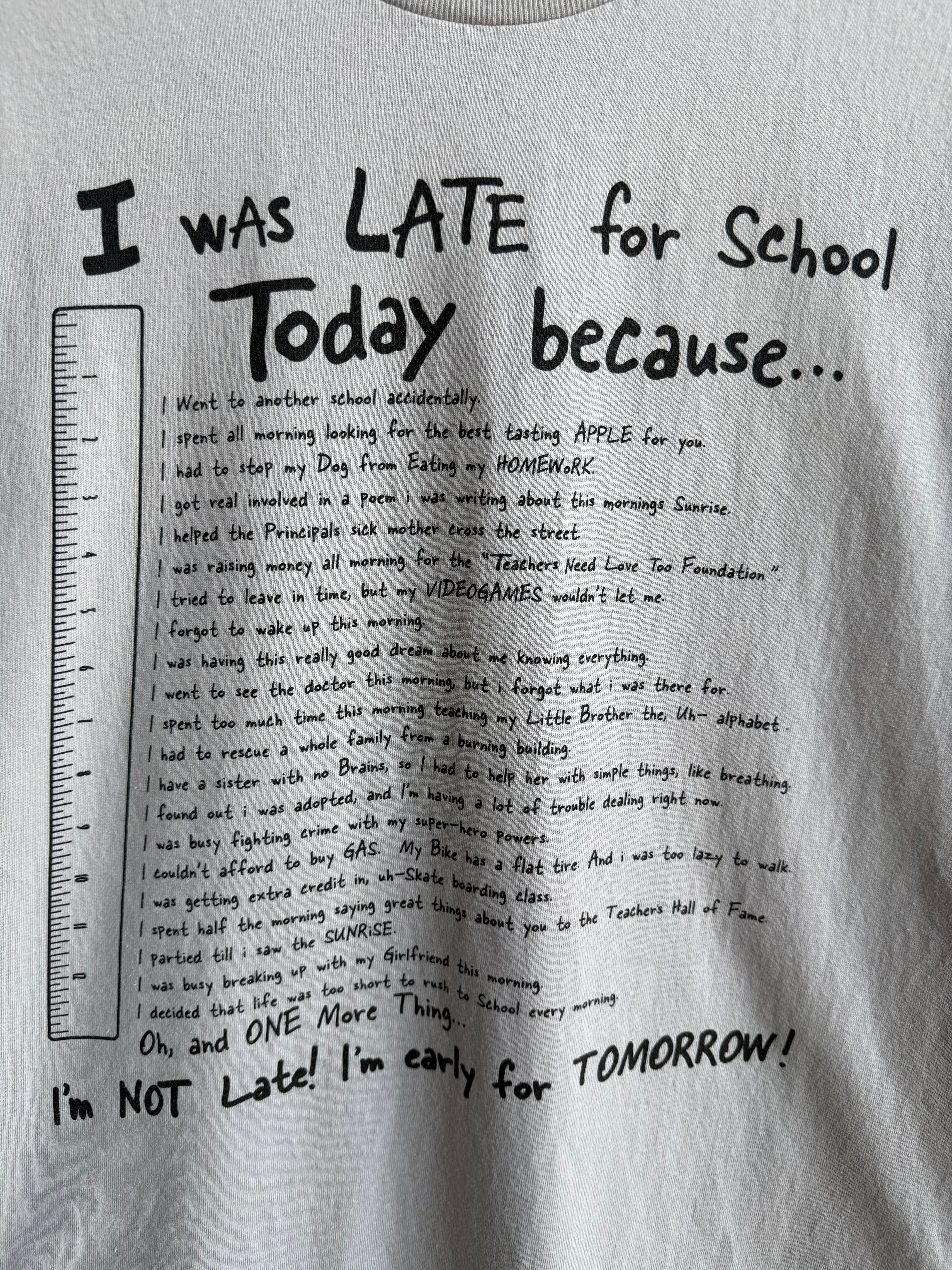 (L) Late for School Tee