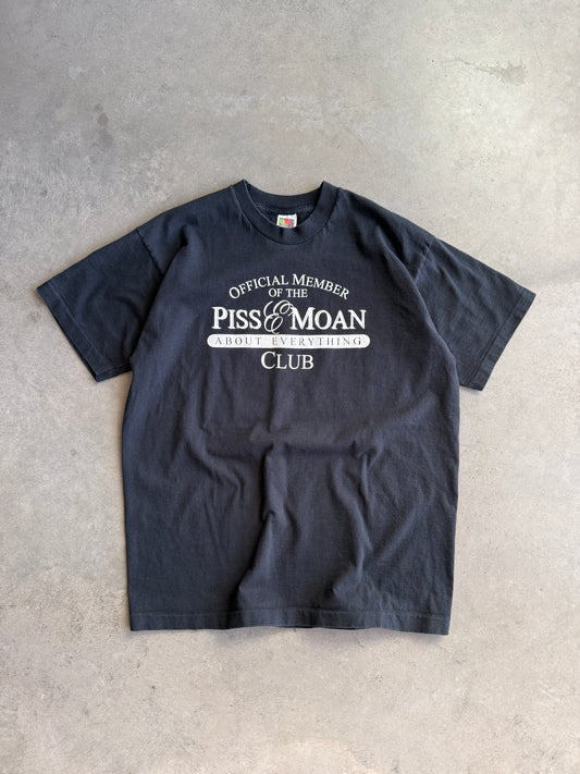 (L) P*ss and Moan Club Tee