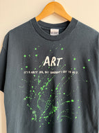 (L) Somebody’s Gotta Do It Art Tee