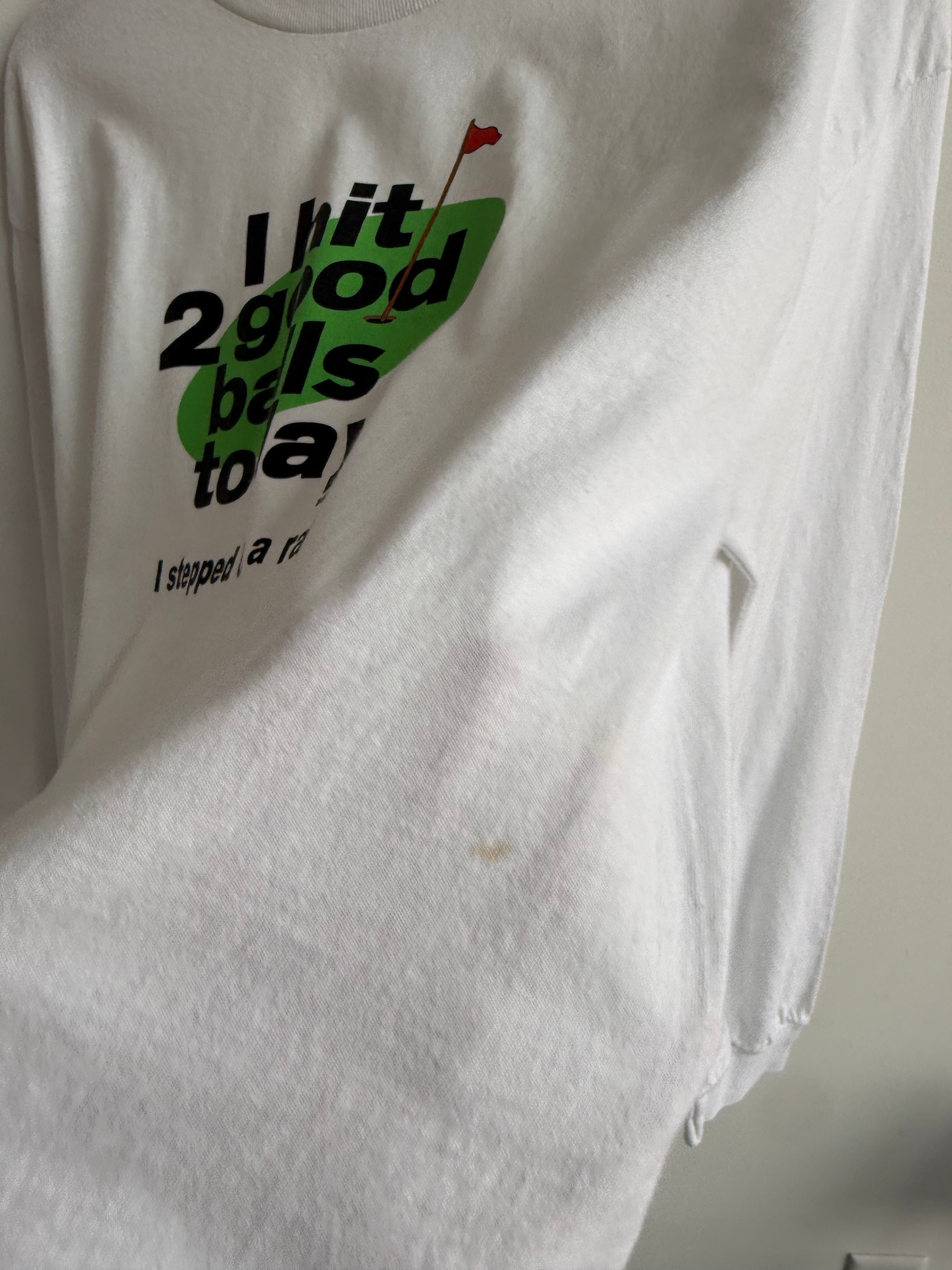 (L) I Hit Two Good Balls Today Tee