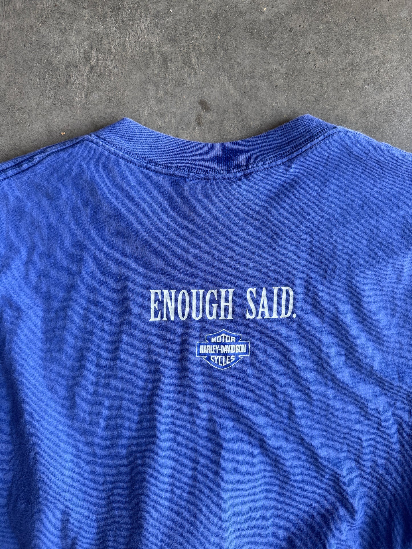 (L) Harley Enough Said Tee